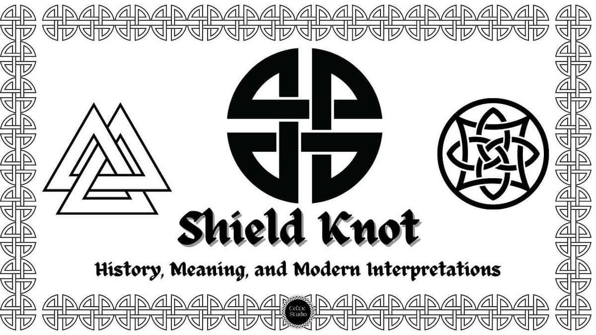 Celtic Shield Knot: Symbolism, History, and Protective Meaning 