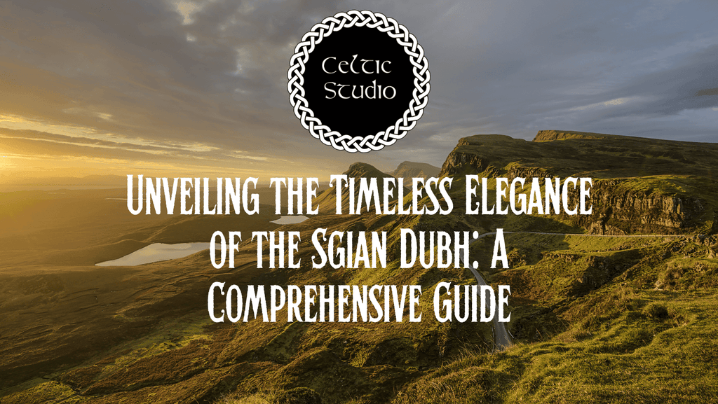 Sgian Dubh: A Comprehensive Guide