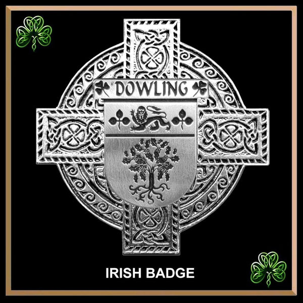 Dowling Irish Coat of Arms Celtic Cross Badge