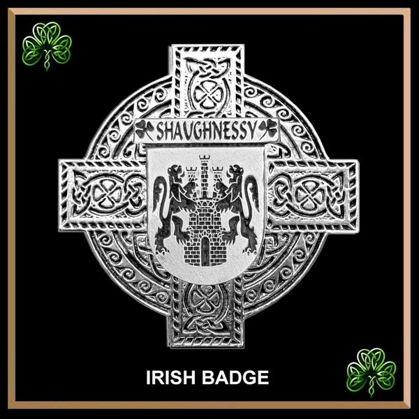 Shaughnessy Irish Family Coat Of Arms Celtic Cross Badge