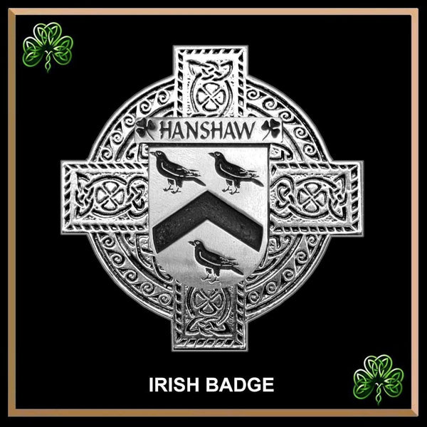 Hanshaw Irish Family Coat Of Arms Celtic Cross Badge